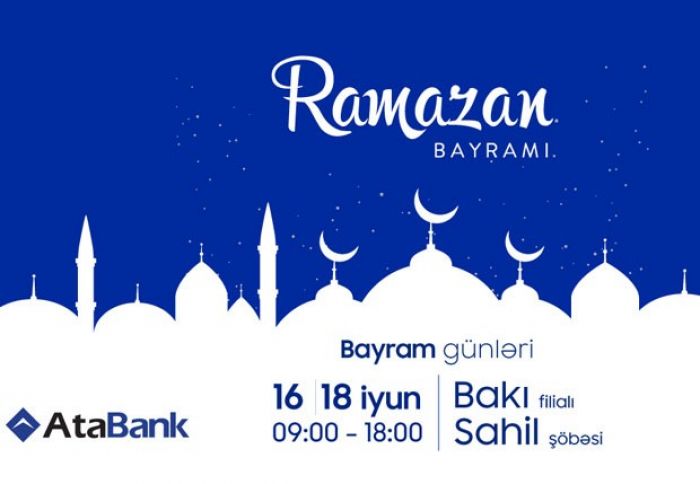“AtaBank” bayramda xidmət göstərəcək