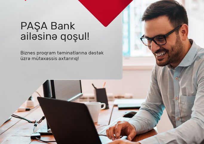 PAŞA Bank mütəxəssislər axtarır