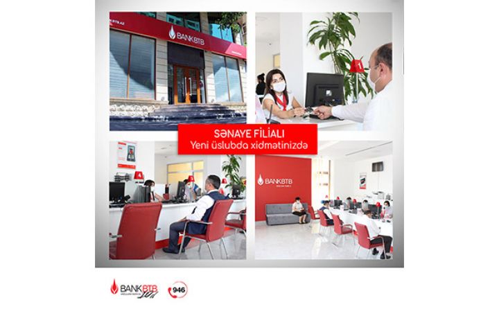 Bank BTB-nin Sənaye filialı yeni üslubda təmir edilib