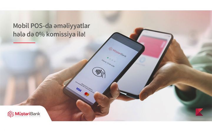 Ayın sonuna qədər Mobil POS-a qoşulanlar üçün əməliyyatlar hələ də komissiyasızdır