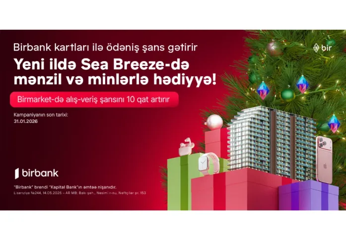 Birbank kartları ilə ödəniş See Breeze-də mənzil qazandırır